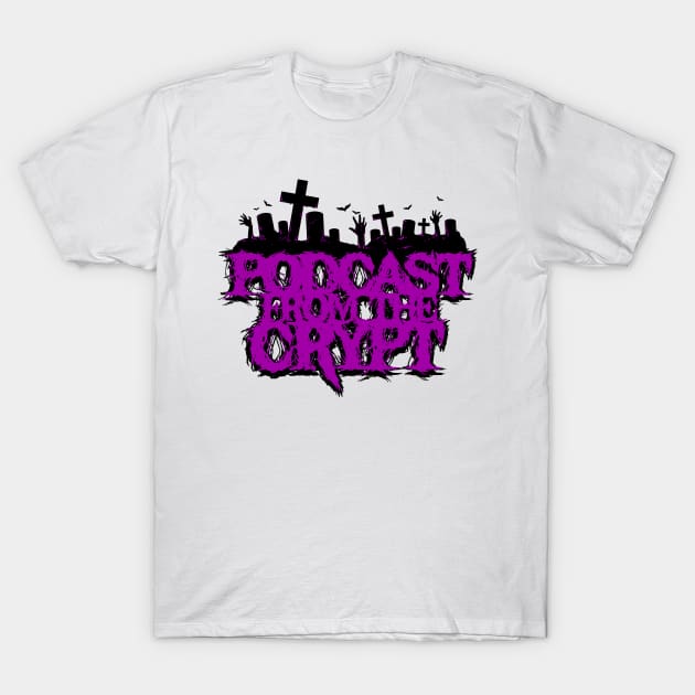 graveyard logo T-Shirt by PodcastFromTheCrypt